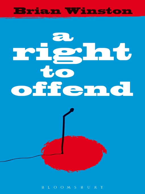 Title details for A Right to Offend by Brian Winston - Available